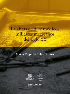 cover image of Palabras de diez médicos militares mexicanos del siglo XX